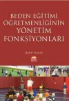 Beden Eğitimi Öğretmenliğinin Yönetim Fonksiyonları