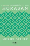 Anadolu Erenlerinin Kaynağı Horasan