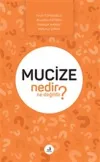 Mucize Nedir Ne Değildir?
