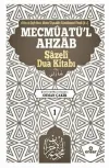 Mecmuatü'l Ahzab - Şazeli Dua Kitabı (Ciltli)