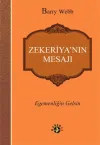 Zekeriya’nın Mesajı
