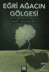 Eğri Ağacın Gölgesi