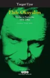 Elele Okuyalım-Yazılar ve Söyleşiler 1978-1984