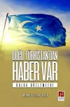 Doğu Türkistan’dan Haber Var