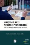 Malzeme Akış Maliyet Muhasebesi