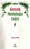 Gerçek Mutluluğa Çağrı