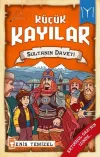 Küçük Kayılar - Sultanın Daveti
