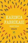 Karınca Fabrikası