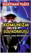 Komünizm ve Sol Korkusu