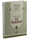 62 Sohbet (Ciltli)