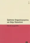 İşletme Organizasyonu ve Ekip Yönetim