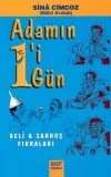 Adamın 1'i 1 Gün - Deli ve Sarhoş Fıkraları