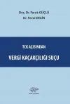 TCK Açısından Vergi Kaçakçılığı Suçu