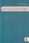 Çete Kurma Hazırlıkları