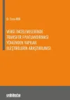 Vergi İncelemelerinde Transfer Fiyatlandırması Yönünden Yapılan Eleştirilerin Araştırılması