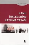Kamu İhalelerine Katılma Yasağı (Ciltli)