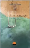 Güzel Şeylerin Yokluğu