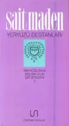 Yeryüzü Destanları - İnsanoğlunun Beş Bin Yıllık Şiir Serüveni - 2