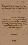 Yahudi Geleneğinde Kur'an ve İbranice Kur'an Çevirileri