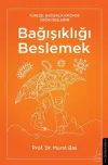 Bağışıklığı Beslemek