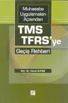 Muhasebe Uygulamaları Açısından TMS-TFRS’ye Geçiş Rehberi (Ciltli)
