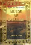 Ayet ve Hadislerle Müjde ve Uyarılar (Ciltli)
