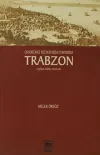 Onsekinci Yüzyılın İkinci Yarısında Trabzon