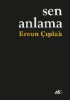 Sen Anlama