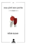 Kısa Çöpü Ben Çektim