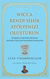 Wicca Kendi Sihir Atölyenizi Oluşturun - Efsun Serisi 13
