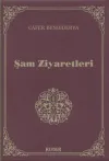 Şam Ziyaretleri (Ciltli)