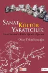 Sanat Kültür Yaratıcılık