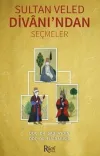 Sultan Veled Divanı'ndan Seçmeler