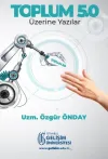 Toplum 5.0: Üzerine Yazılar