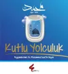 Kutlu Yolculuk