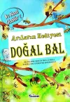 Arıların Hediyesi Doğal Bal – Bu Nasıl Olabilir? (Ciltli)