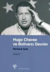 Hugo Chavez ve Bolivarcı Devrim