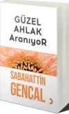 Güzel Ahlak Aranıyor