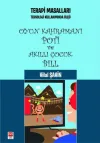 Oyun Kahramanı Poti ve Akıllı Çocuk Bill - Terapi Masalları - Teknoloji Kullanımında Ölçü