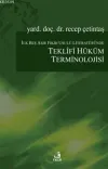 İlk Beş Asır Fıkıh Usulü Literatüründe Teklifî Hüküm Terminolojisi