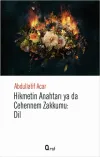 Hikmetin Anahtarı Yada Cehennem Zakkumu: Dil