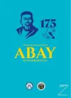 Türk Dünyasının Bilgesi Abay Kunanbayoğlu