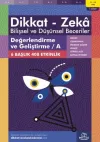 11-12 Yaş Dikkat - Zeka Bilişsel ve Düşünsel Beceriler 1. Kitap - Değerlendirme ve Geliştirme - A