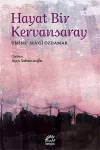 Hayat Bir Kervansaray