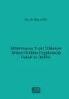 Milletlerarası Ticari Tahkimde Tahkim Usulüne Uygulanacak Hukuk ve Deliller
