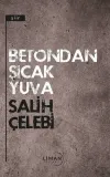 Betondan Sıcak Yuva