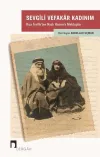 Sevgili Vefakar Kadınım