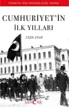 Cumhuriyetin İlk Yılları (1920 - 1940)