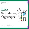 Leo Selamlaşmayı Öğreniyor
