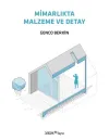 Mimarlıkta Malzeme ve Detay